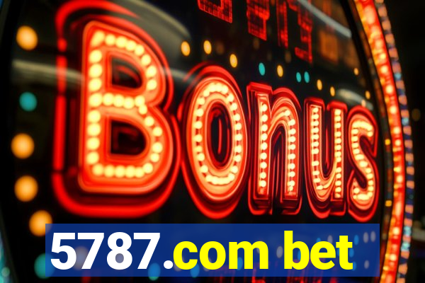 5787.com bet